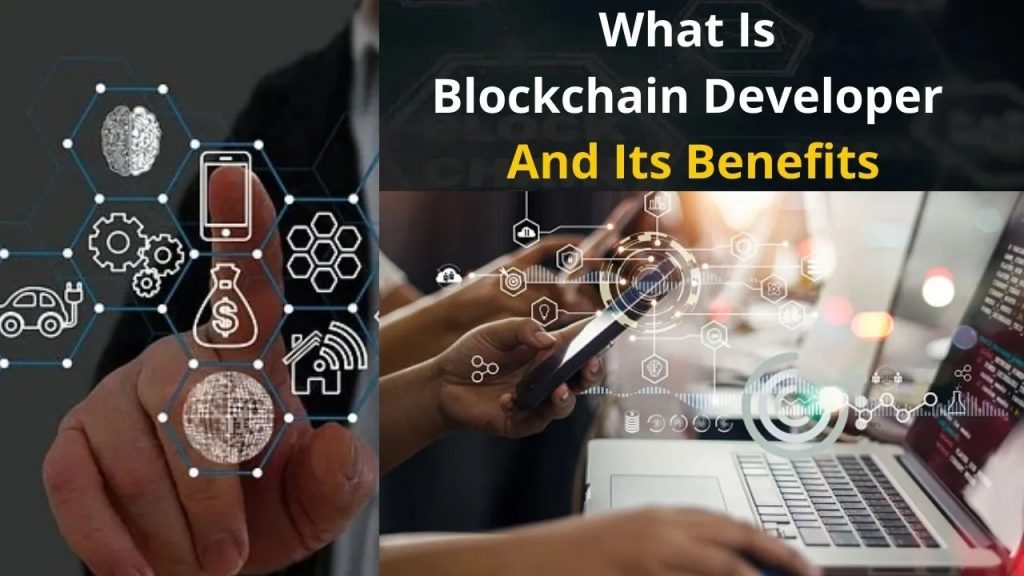 What Is Blockchain Developer